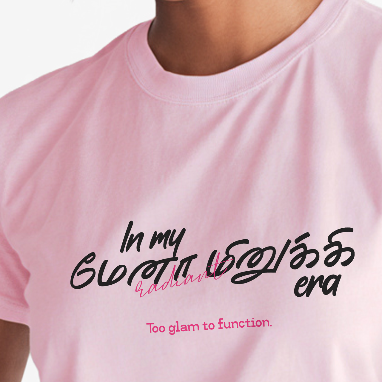 In my மேனா மினுக்கி era | Women Regular Fit Tee